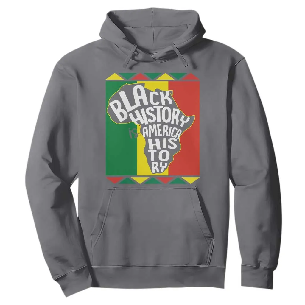 African American Pride Hoodie Black History Is American History Patriotic TS09