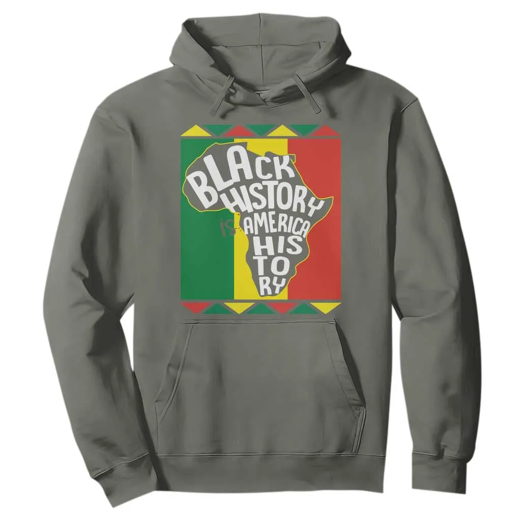 African American Pride Hoodie Black History Is American History Patriotic TS09