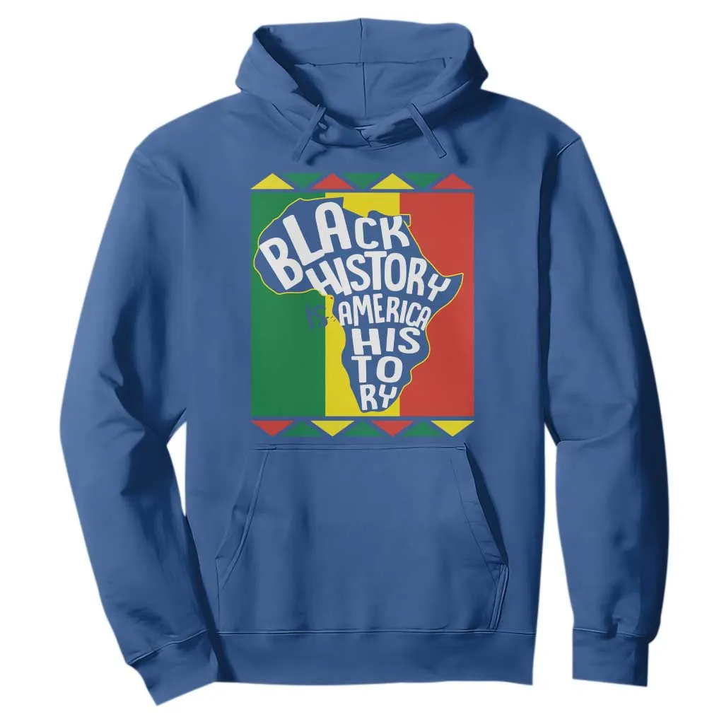 African American Pride Hoodie Black History Is American History Patriotic TS09