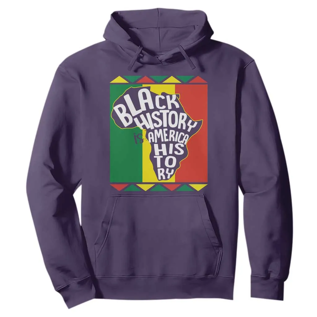 African American Pride Hoodie Black History Is American History Patriotic TS09