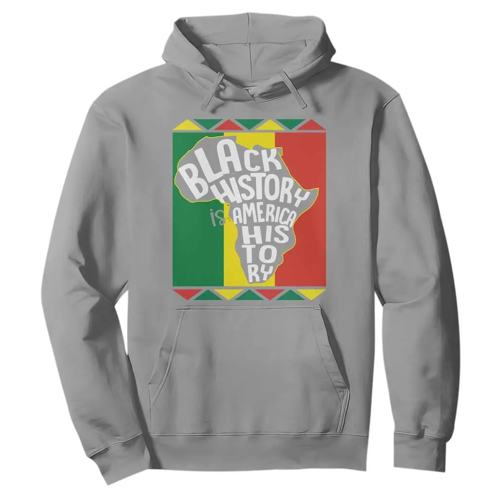 African American Pride Hoodie Black History Is American History Patriotic TS09