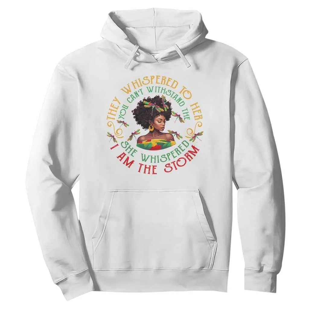 African Women Black History Month Hoodie Dragon Fly She Whispered Back I Am The Storm TS09