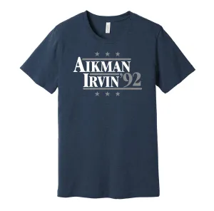 Aikman & Irvin '92 - Dallas Texas Legends Political Campaign Parody T-Shirt - Hyper Than Hype Shirts