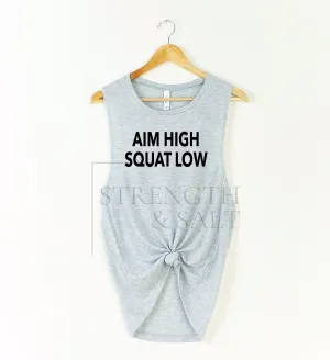 Aim High Squat Low Muscle Tank
