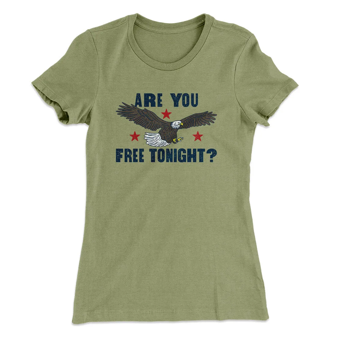 Are You Free Tonight Women's T-Shirt