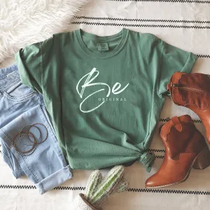 Be Original - Premium Wash Tee