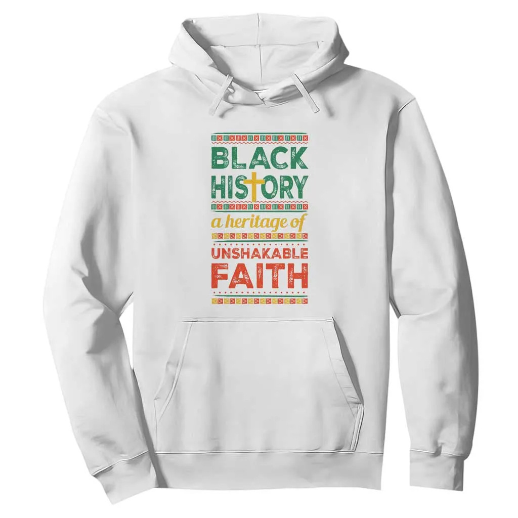 Black History Month Hoodie A Heritage Of Unshakeable Faith Christian BLM Melanin Pride TS09