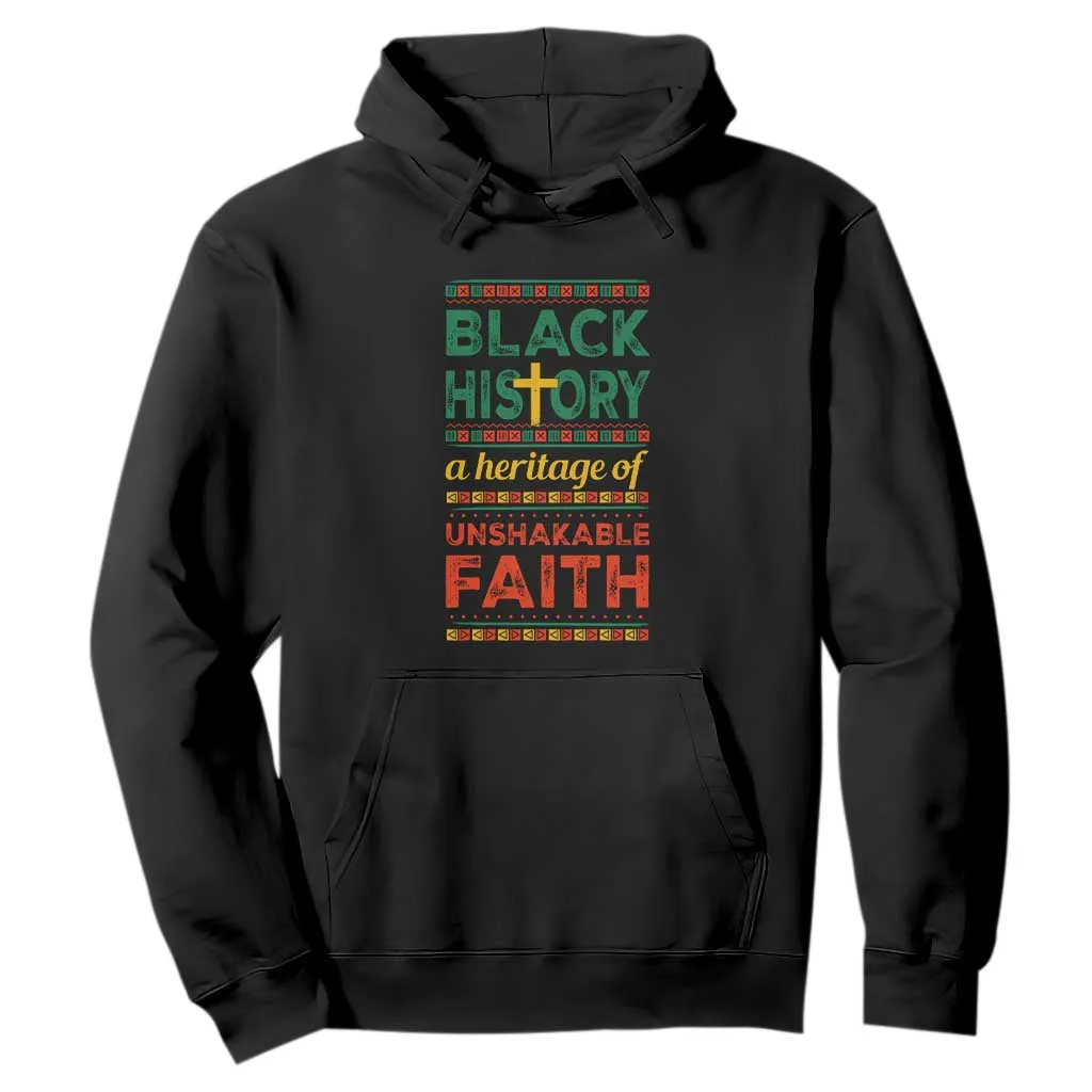 Black History Month Hoodie A Heritage Of Unshakeable Faith Christian BLM Melanin Pride TS09