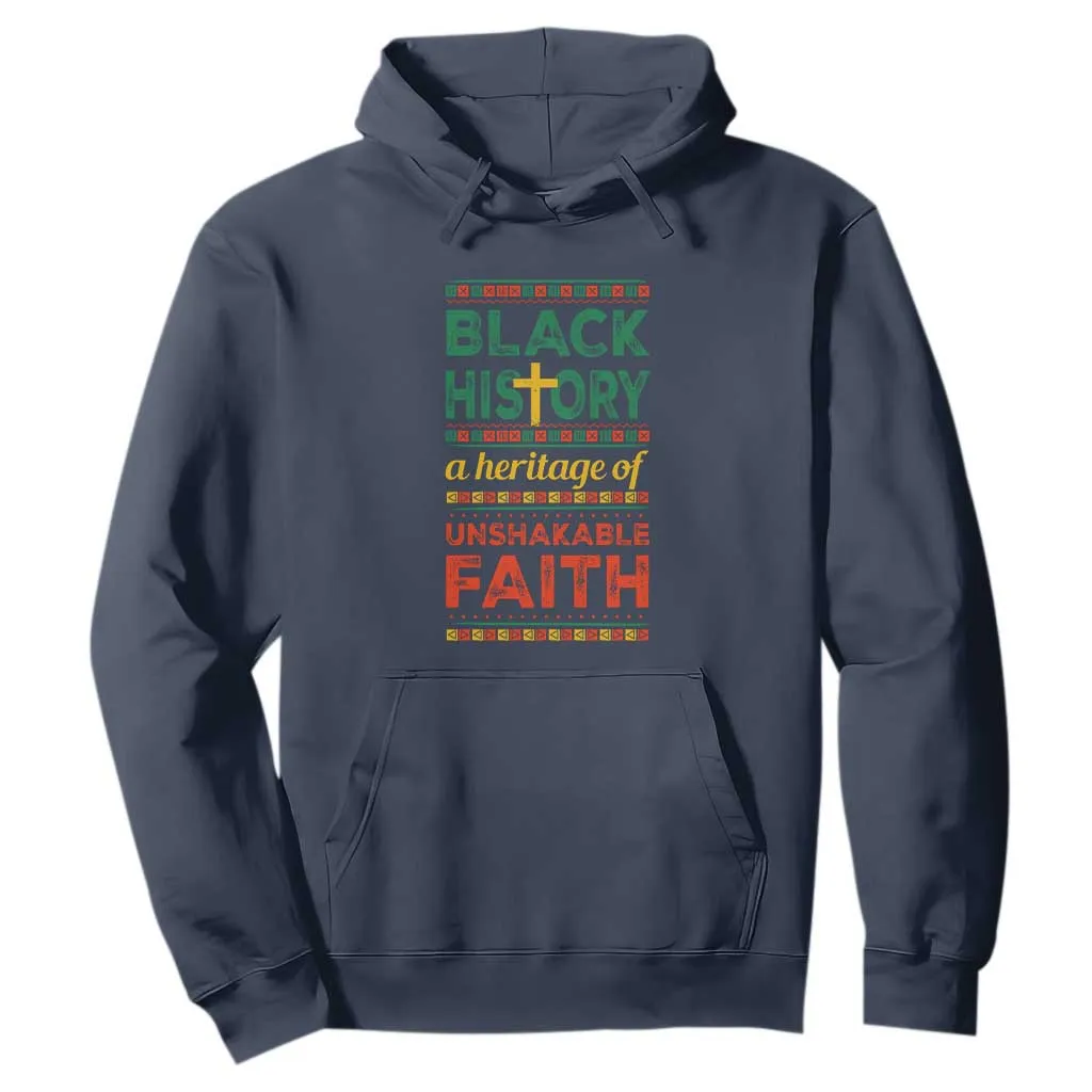 Black History Month Hoodie A Heritage Of Unshakeable Faith Christian BLM Melanin Pride TS09