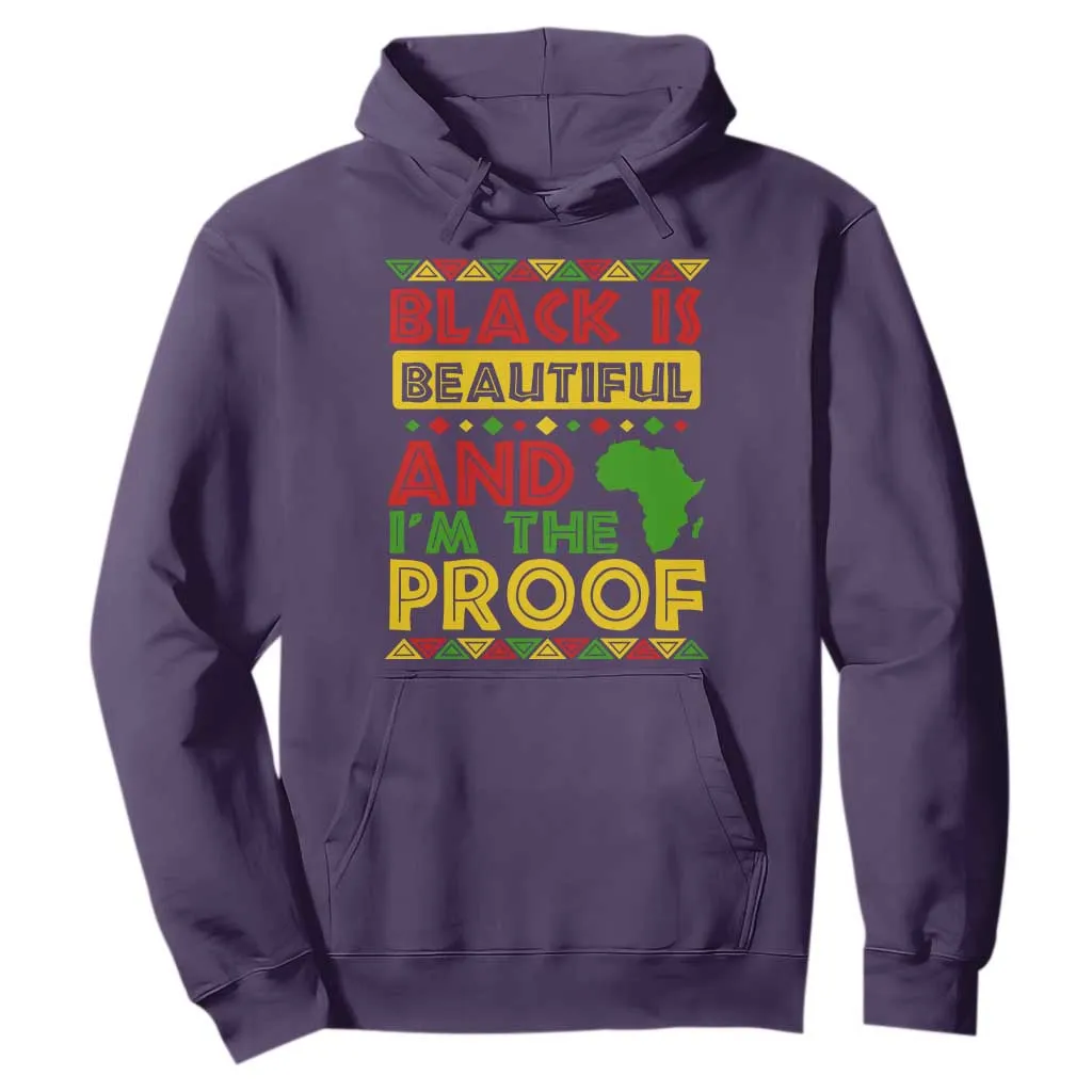 Black Pide Hoodie Black Is Beautiful And I'm The Proof Black History Month TS09