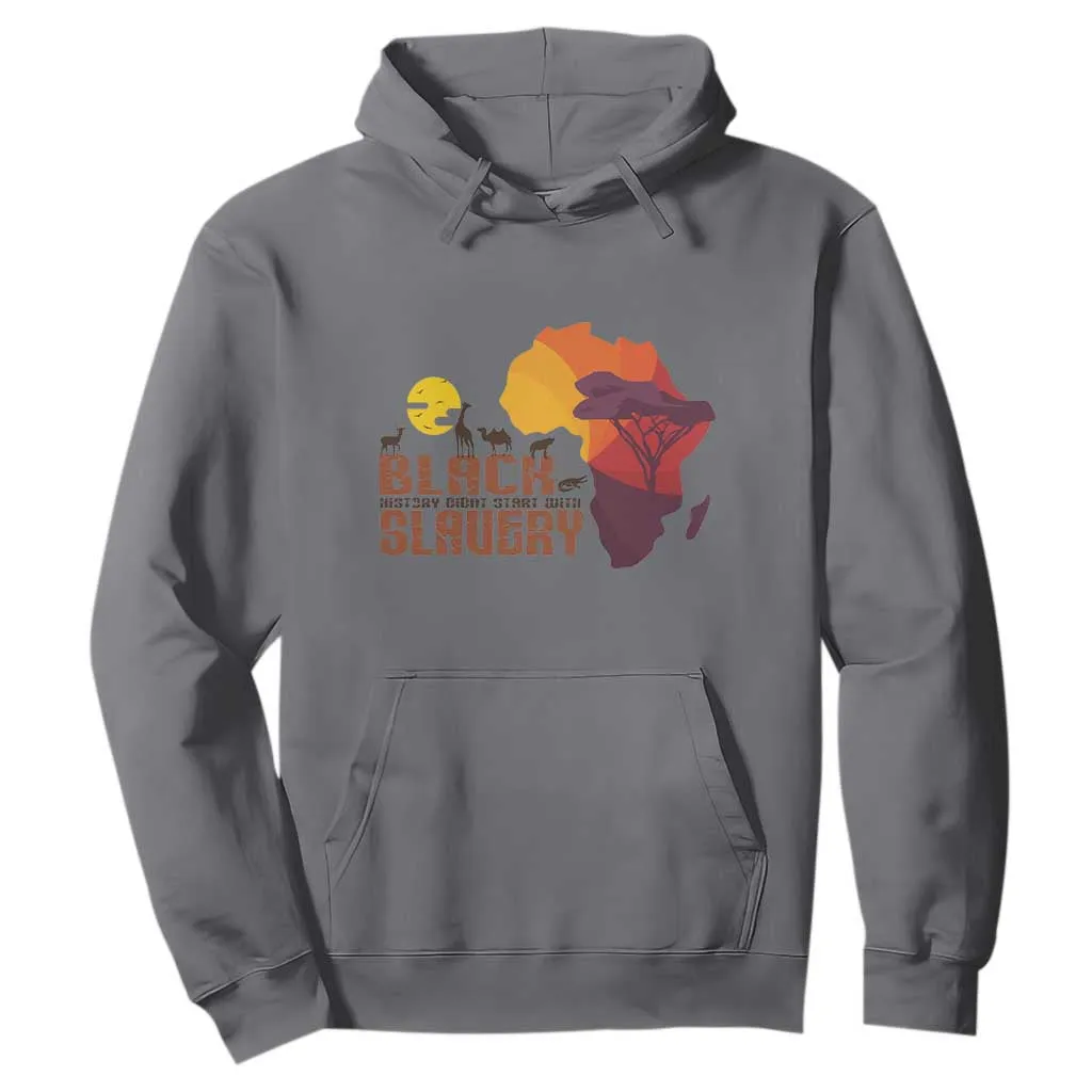 Black Pride Hoodie Black History Didn't Start With Slavery African American TS09