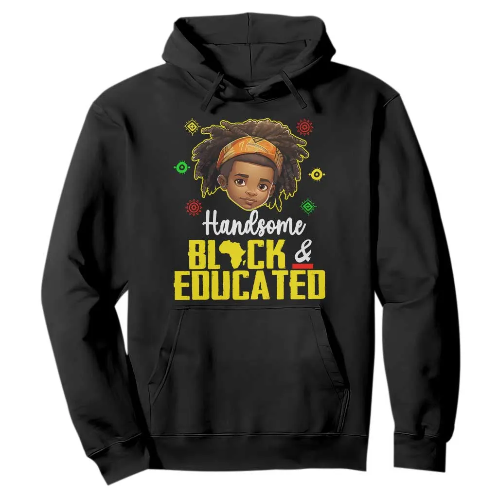 Black Pride Hoodie Handsome Black And Educated I Am The Strong African King Boy TS09