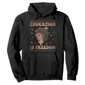 Black Teacher Hoodie Education Is Freedom Black History TS09