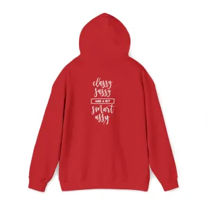 Classy Sassy and a bit smart Assy- Unisex Heavy Blend™ Hooded Sweatshirt
