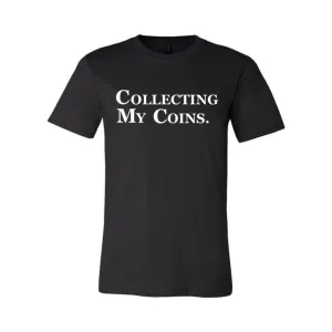 COLLECTING MY COINS