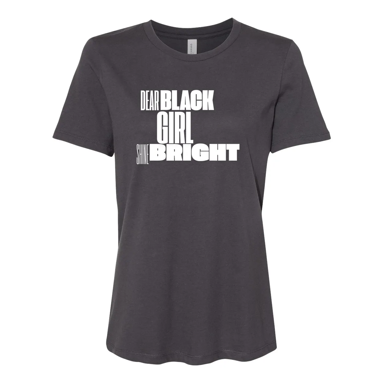 Dear Black Girl Shine Bright - Women’s Relaxed Jersey Inspirational Tee