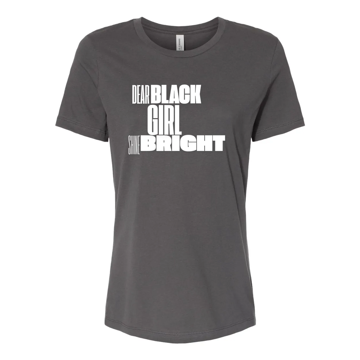 Dear Black Girl Shine Bright - Women’s Relaxed Jersey Inspirational Tee