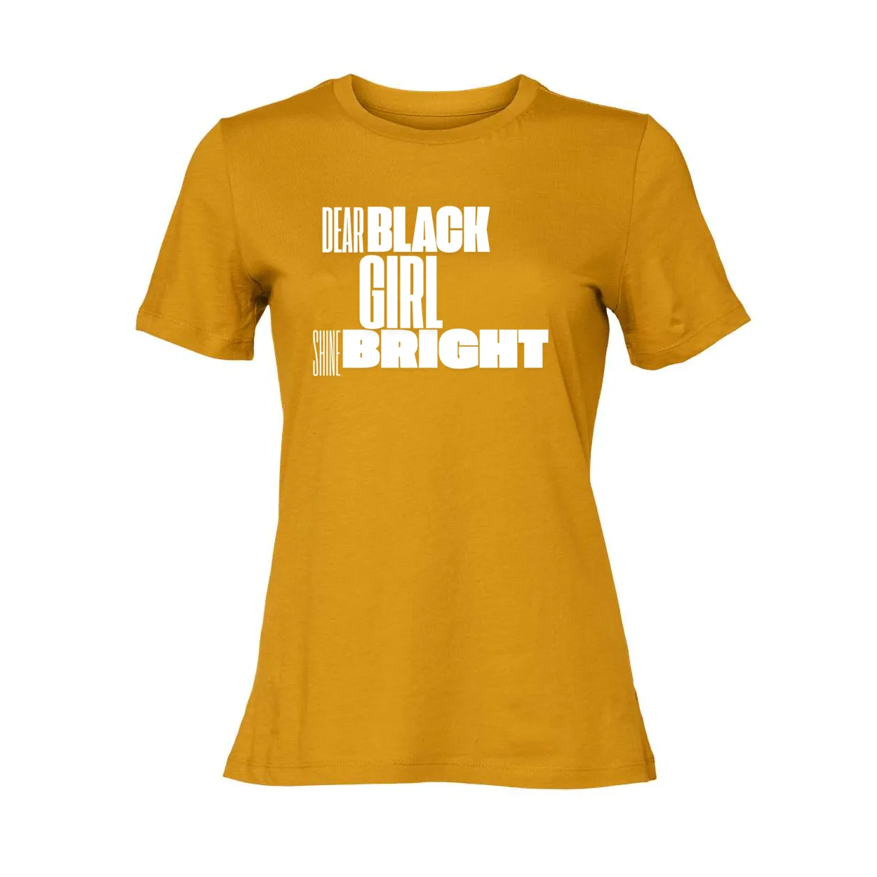 Dear Black Girl Shine Bright - Women’s Relaxed Jersey Inspirational Tee