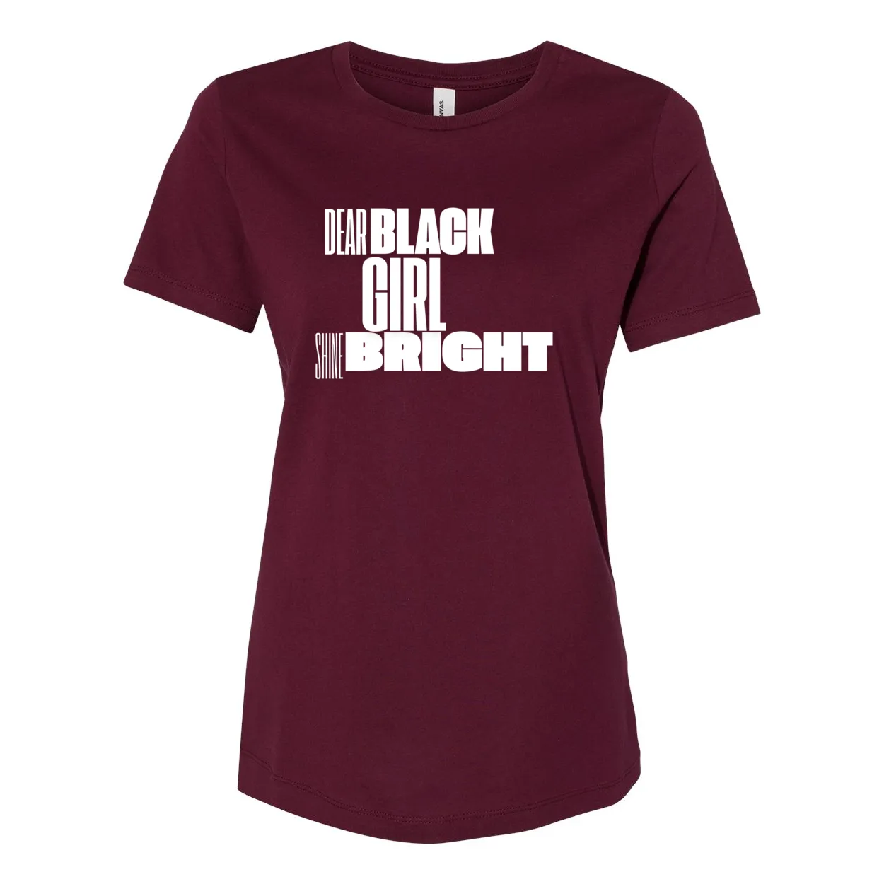 Dear Black Girl Shine Bright - Women’s Relaxed Jersey Inspirational Tee