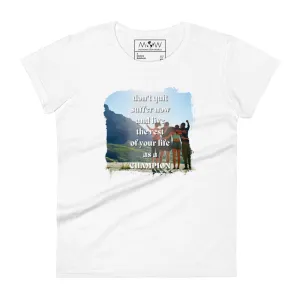 Don't Quit Champion Women’s T-Shirt