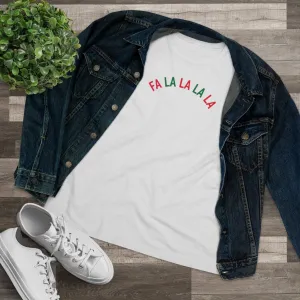 FA LA LA LA LA Tee
