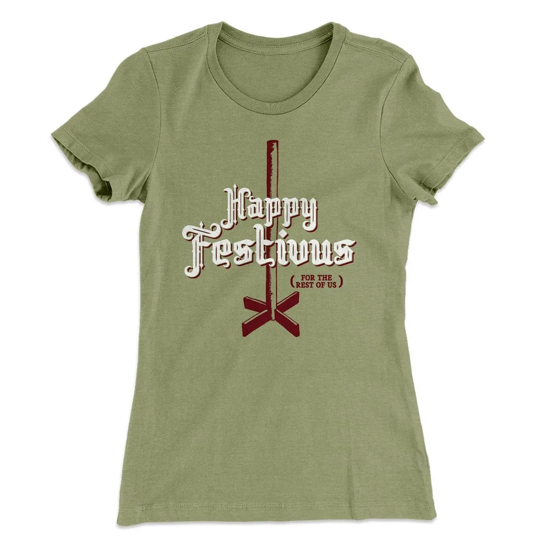 Happy Festivus For The Rest of Us Women's T-Shirt