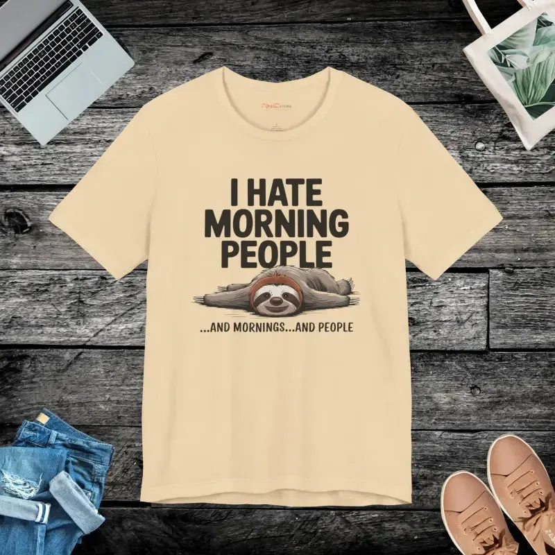 Hate Morning People Unisex Jersey Short Tee