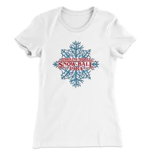 Hawkins Middle Snow Ball Women's T-Shirt
