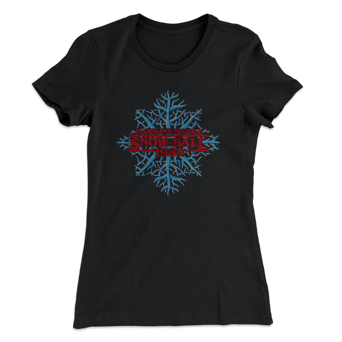 Hawkins Middle Snow Ball Women's T-Shirt