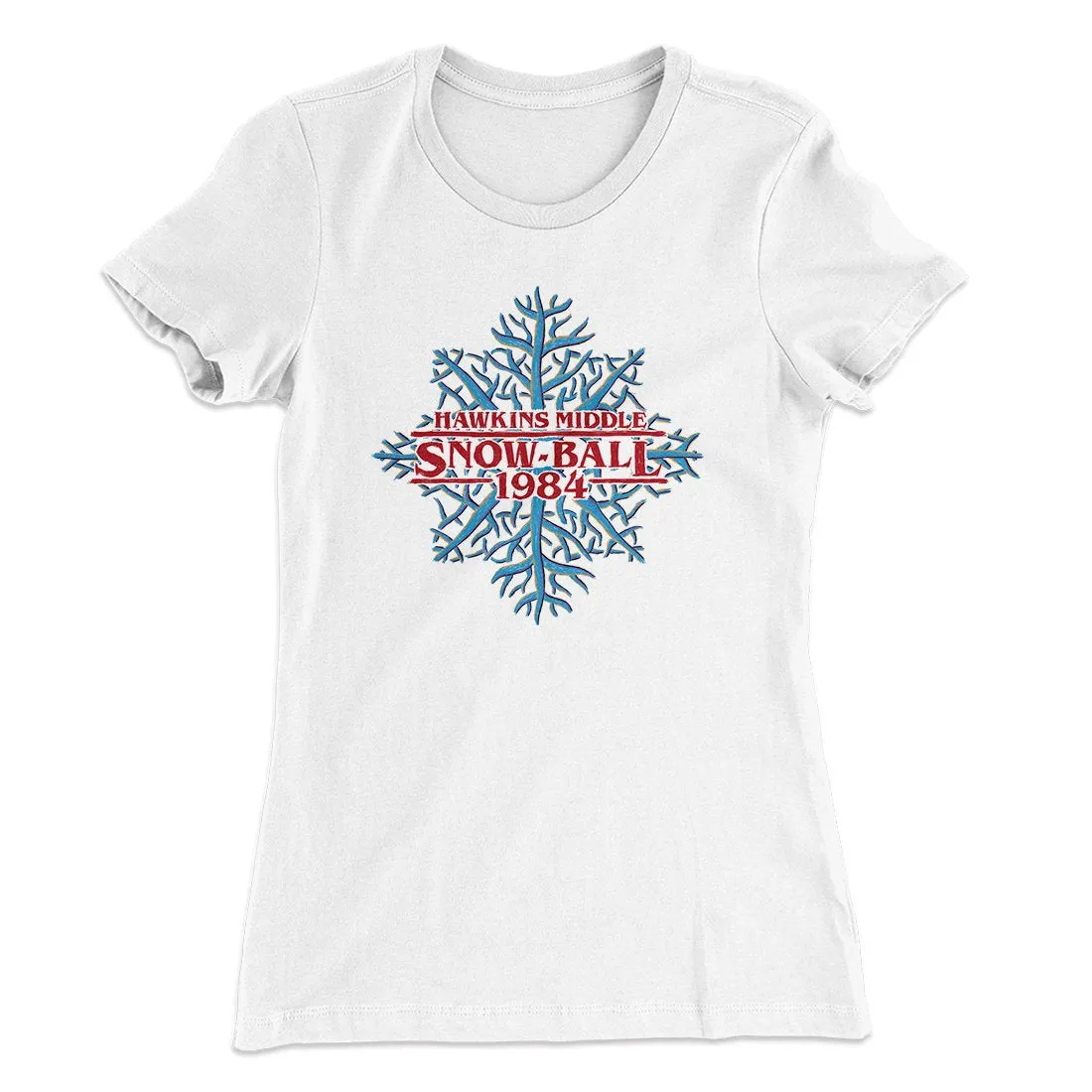 Hawkins Middle Snow Ball Women's T-Shirt