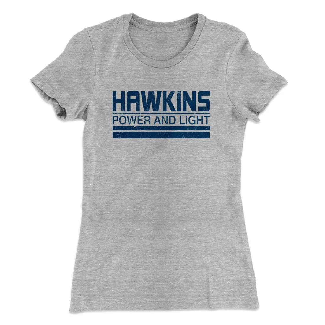 Hawkins Power and Light Women's T-Shirt