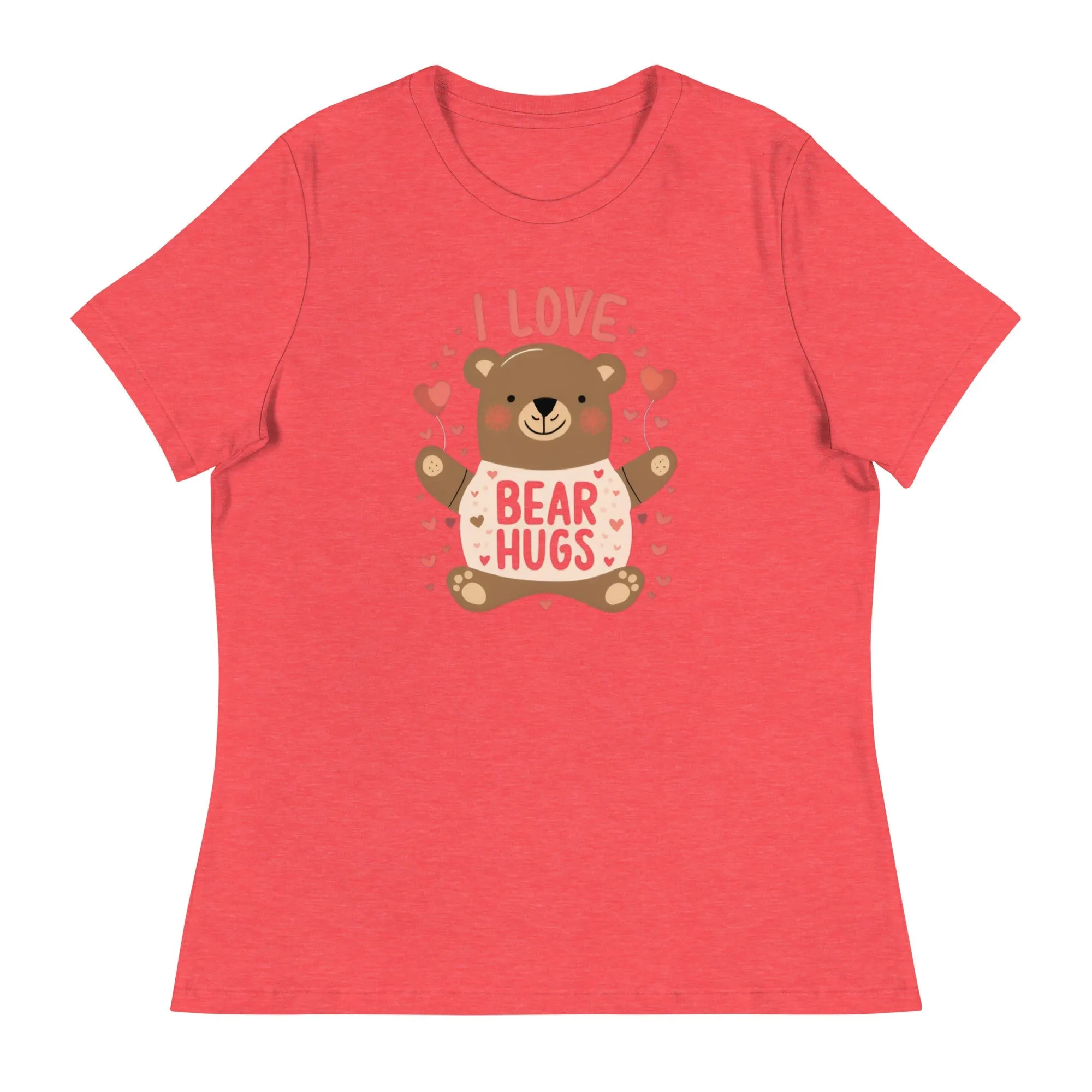 I Love Bear Hugs Women's Relaxed T-Shirt