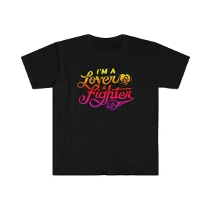 I'M A Lover A Fighter T-Shirts, I'M A Lover, Not A Fighter