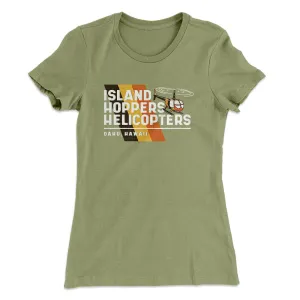 Island Hoppers Helicopters Women's T-Shirt
