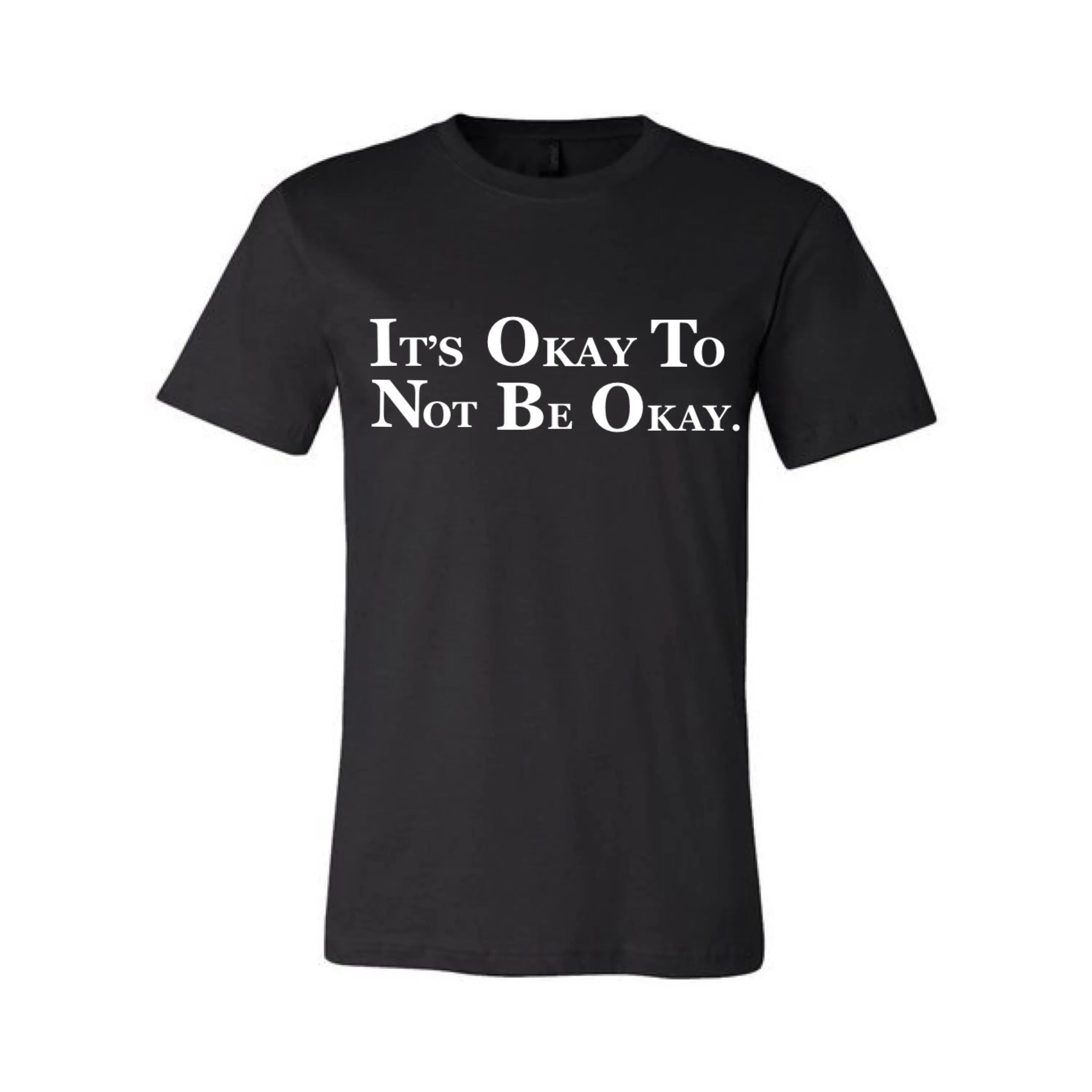 IT'S OKAY TO NOT BE OKAY
