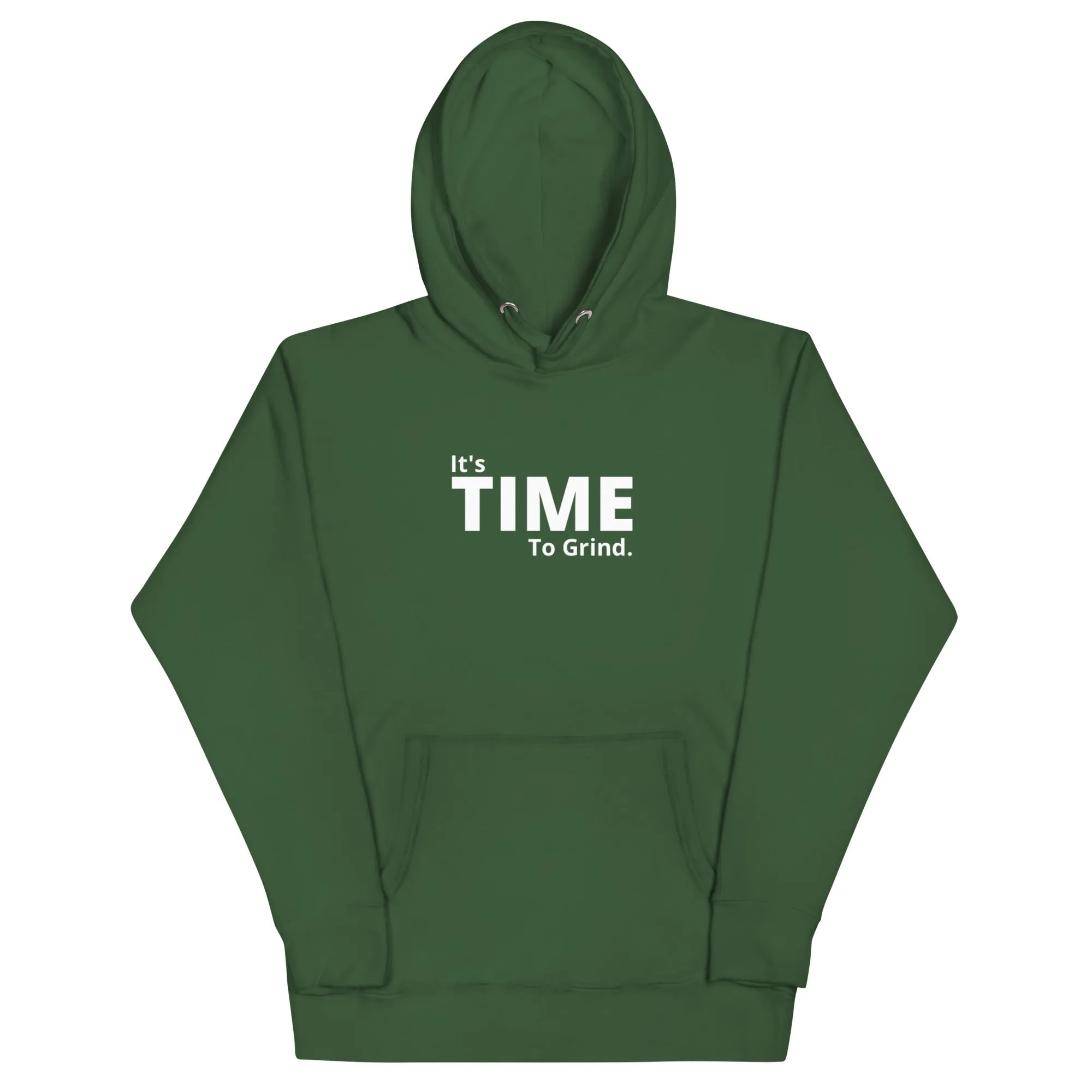 It’s Time to Grind  Hoodie