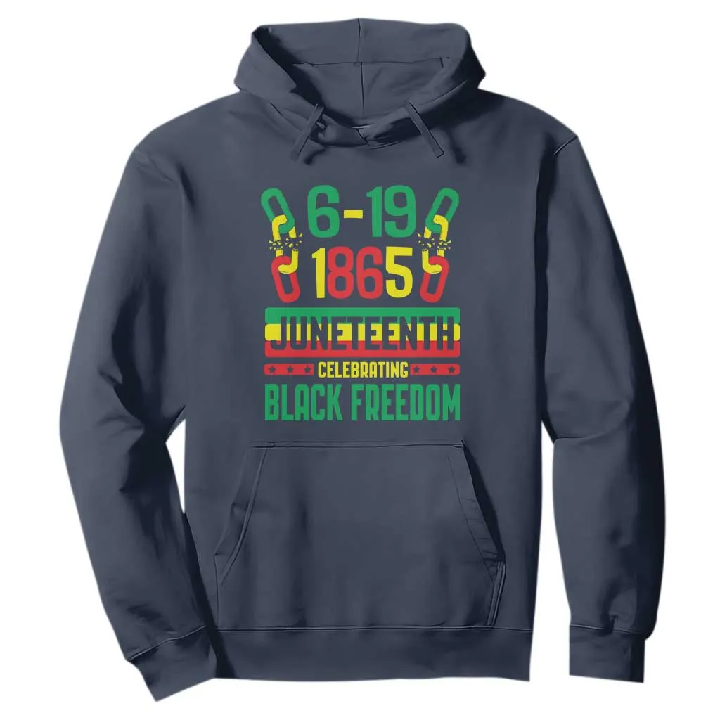 Juneteenth Hoodie Celebrating Black Freedom 1865 African American TS09