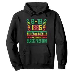Juneteenth Hoodie Celebrating Black Freedom 1865 African American TS09