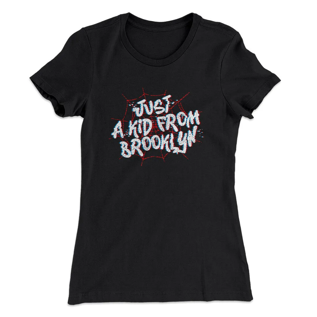 Just A Kid From Brooklyn Women's T-Shirt