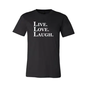 LIVE. LOVE. LAUGH.