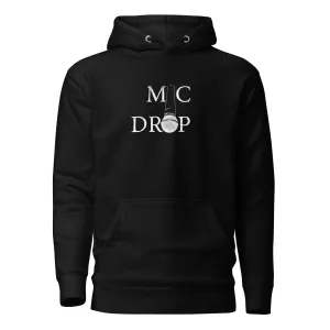 Mic Drop Hoodie