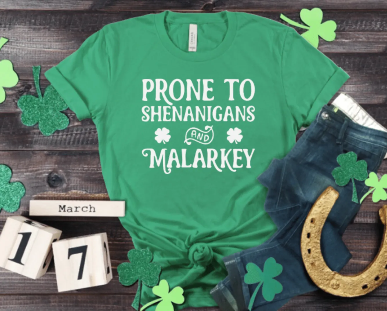 PRONE TO SHENANIGANS AND MALARKEY