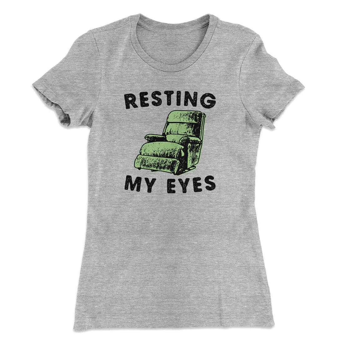 Resting My Eyes Funny Women's T-Shirt