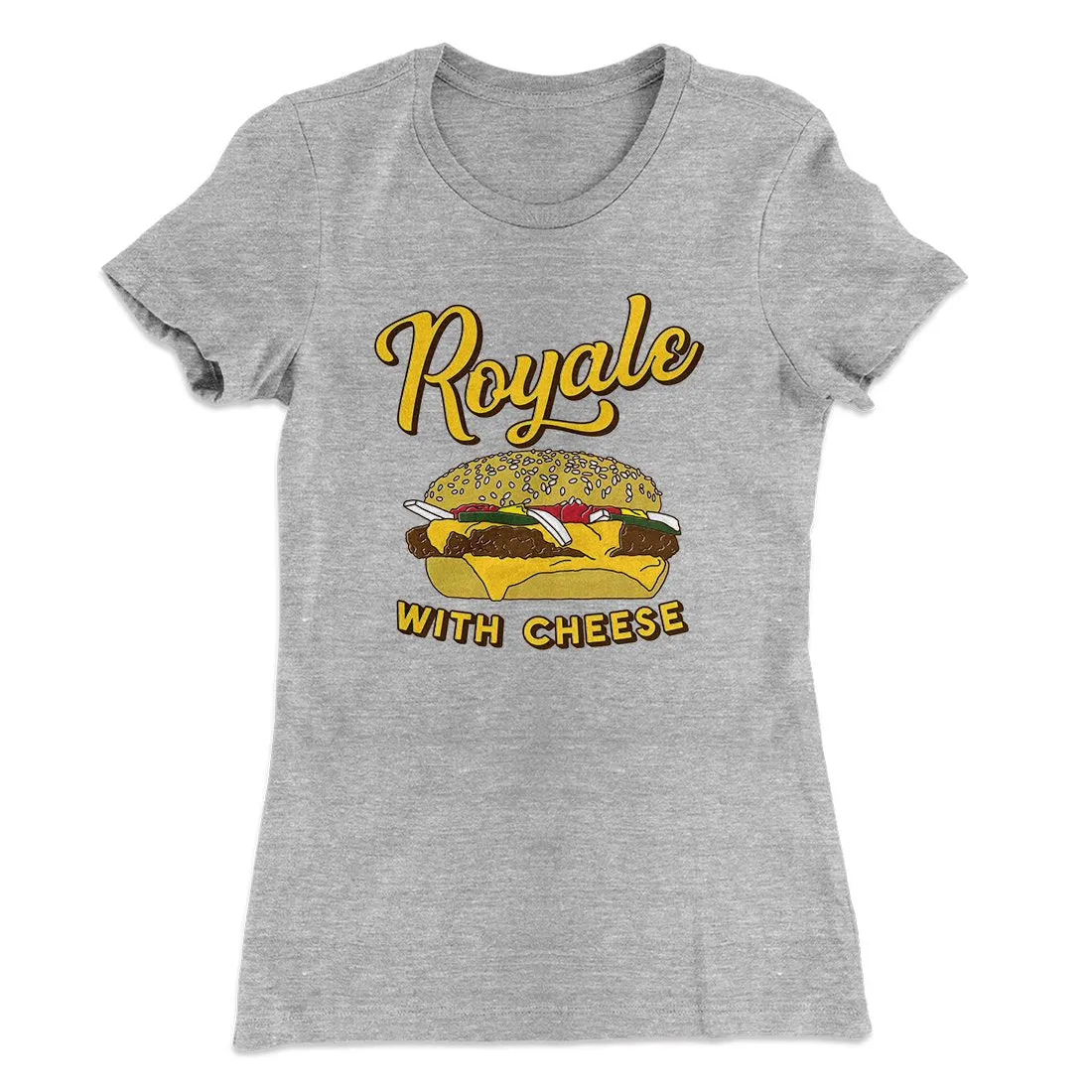 Royale with Cheese Women's T-Shirt