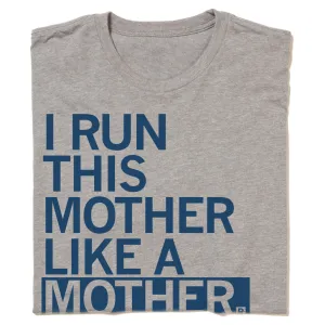 Run This Mother