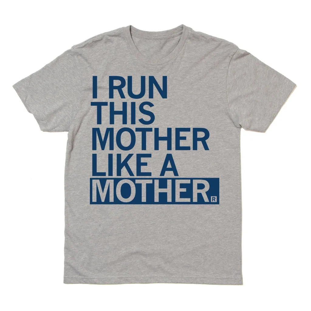 Run This Mother