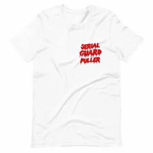 Serial Guard Puller T-Shirt