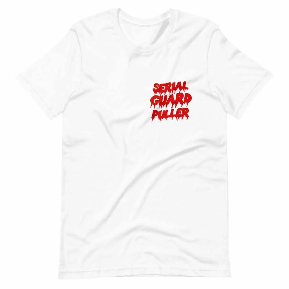 Serial Guard Puller T-Shirt