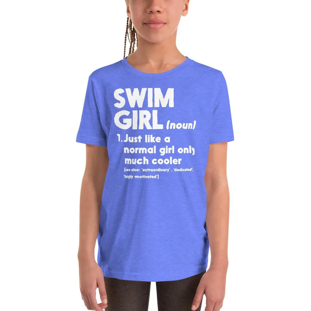 Swim Girl Definition Normal Only Cooler Youth Tee