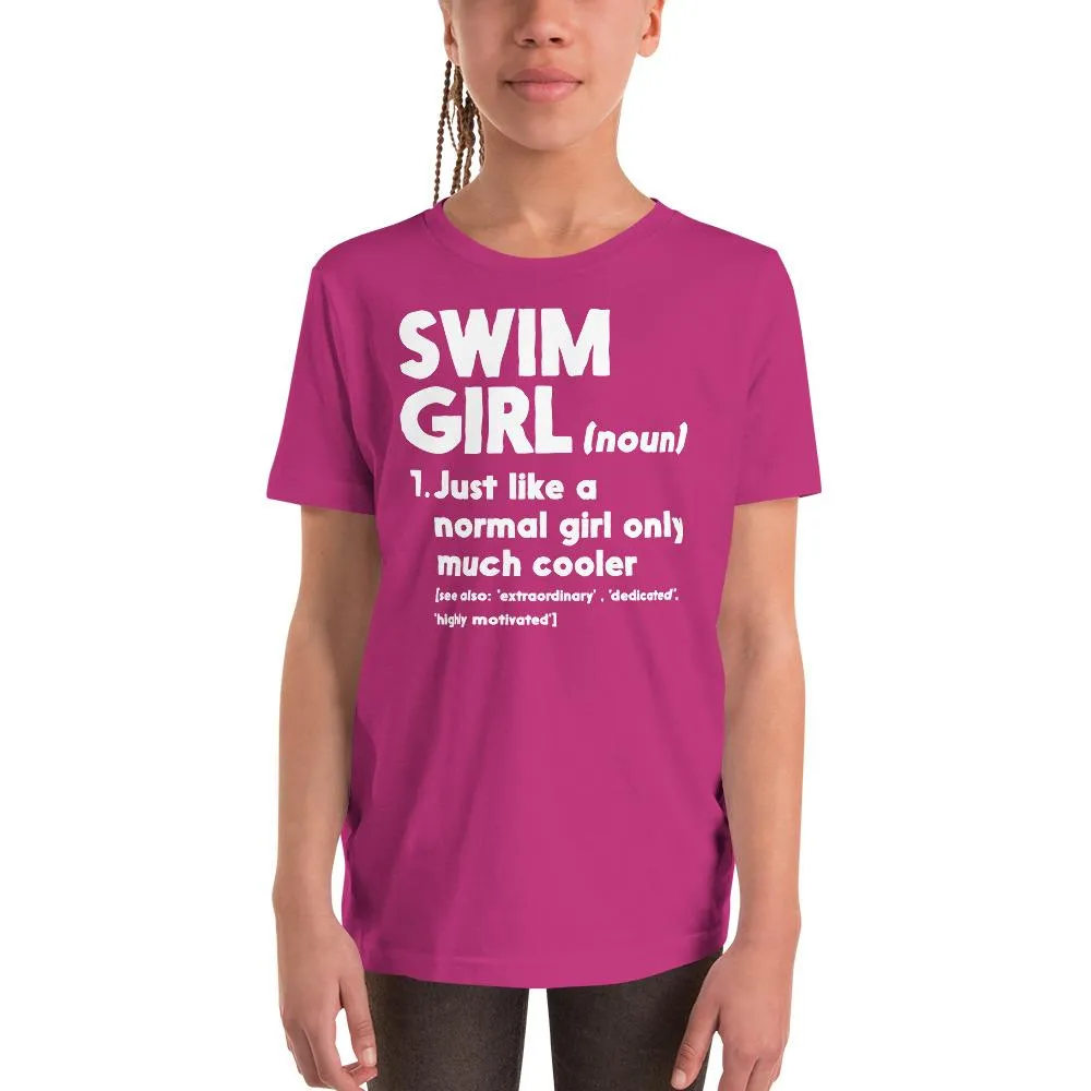 Swim Girl Definition Normal Only Cooler Youth Tee